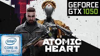 Atomic Heart - GTX 1050 | Intel i5 7300HQ | PC Performance Test Benchmark