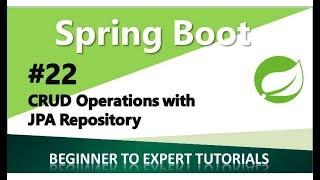 Spring Boot Tutorial 22 - CRUD Operations with JPA Repository