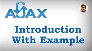 Ajax - Introduction with Example