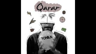 QARAR by Rohan Mehrotra ( Official Music Video)