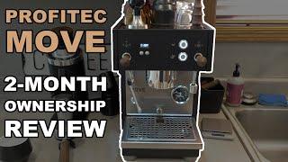 Profitec Move 2-Month Ownership Review