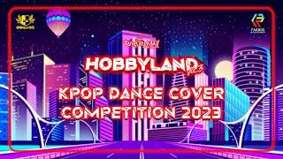 [LIVE] HOBBYLAND VOL.3 - KPOP DANCE COVER COMPETITION | Tangcity Mall 28 Mei 2023