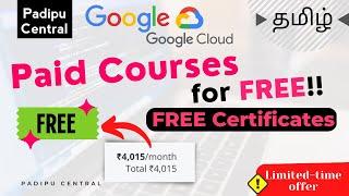 ₹4,000 worth Premium Google Cloud Courses for FREE with Certificates