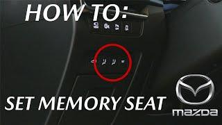 How to Set Your Memory Seat & Link Your Key Fob | New Generation Mazda's