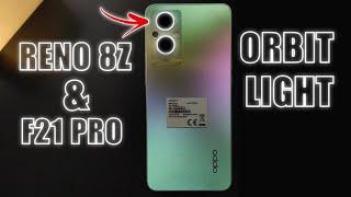 Oppo Reno 8Z 5G &  F21 Pro 5G | Fully Customized Orbit Light Settings | Breathing Light Settings