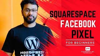 SquareSpace Facebook Pixel Bangla Tutorial 2021