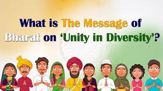 What is the message of Bharat on ‘Unity in Diversity’?