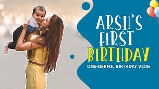 One-derful Birthday Vlog | Happy Birthday Arsh