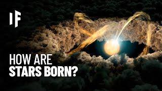 What If You Saw a Star Being Born?