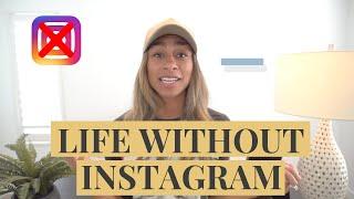 LIFE WITHOUT INSTAGRAM