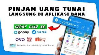 Cara Pinjam Uang Tunai di Dana Langsung Cair ke Dana/e-Wallet dan Rekening Bank | BKD tutorials