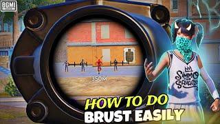 How To Do Brust In PUBG & BGMI Like International Players 