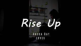 Rise Up || Andra Day || Song Cover ||