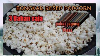 Bongkar Resep Popcorn Pakai Jagung Biasa