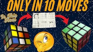 Learn to solve a 3 by3 Rubik’s cube by only 10moves