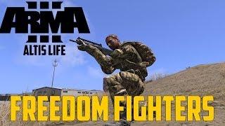 ARMA 3 Altis Life - Freedom Fighters