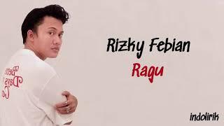 Rizky Febian - Ragu | Lirik Lagu Indonesia