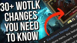 WOTLK Classic Changes to get excited about!