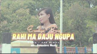 RAHI MA DAJU NGUPA NGAHA // (WEI MA DAJU MBAKO) COVER ERNYA BIMA ||CIPT. BIMBO SK || ERNYA BIMA.