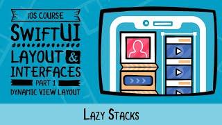 Using Lazy Stacks - Creating a Dynamic View Layout with SwiftUI - raywenderlich.com