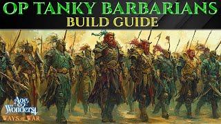 OP TANKY RANGED BARBARIAN BUILD Guide - Age Of Wonders 4