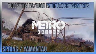 Metro Exodus -  Spring / Yamantau - Collectibles / Achievements / Good Ending