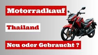 Motorrad in Thailand: Neu oder gebraucht – Was ist besser?