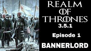 Realm of Thrones 3.5.1, Playthrough Episode 1