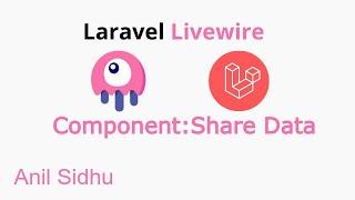 Laravel livewire tutorial #4 share data class to blade in component