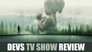 Devs TV Show Review