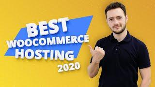 Best WooCommerce Hosting for 2020 