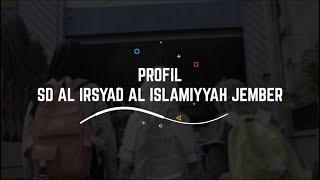 Video Profil SD AL IRSYAD AL ISLAMIYYAH JEMBER