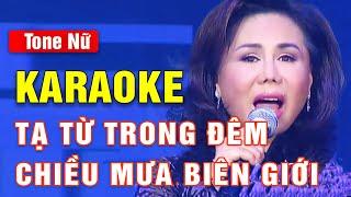 Tạ Từ Trong Đêm, Chiều Mưa Biên Giới Karaoke Tone Nữ | Thanh Tuyền | Asia Karaoke Beat Chuẩn