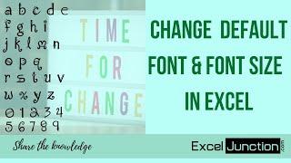 Change Default FONT, FONT SIZE & NUMBER OF WORKSHEETS in Excel | ExcelJunction.com