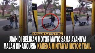 ANAK HANCURKAN Motor Yang Dibelikan Ayahnya, Gara-gara Minta Motor Trail Tapi Dibelikan Motor Matic.