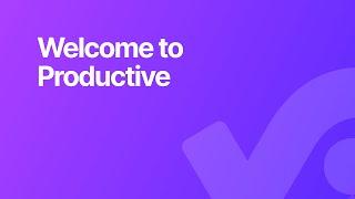 Welcome to Productive