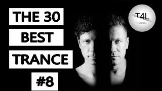 The 30 Best Trance Music Songs Ever 8. (Cosmic Gate, Gaia, PvD, ATB, W&W, RAM) | TranceForLife