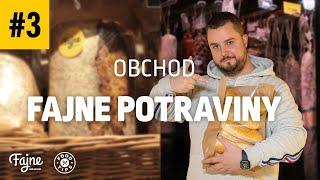 #3 | Fajne rozhovory | Obchod Fajne potraviny