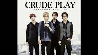 Crude Play - Sayonara no Junbi wa Moudekiteita / The Liar and His Lover