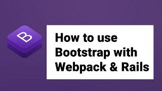 How to use Bootstrap with Webpack & Rails