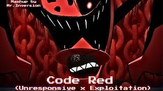 [Fnf Mashup] Code Red | Unresponsive x Exploitation