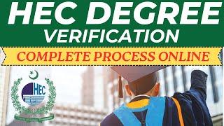 HEC degree attestation process || Compete Process of Attestation Step by Step || URDU/HINDI