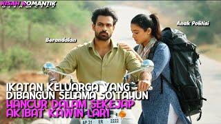 KETIKA ANAK POLITISI KAWIN LARI DENGAN TETANGGANYA SENDIRI‼️ Alur Cerita Film India Romantisme