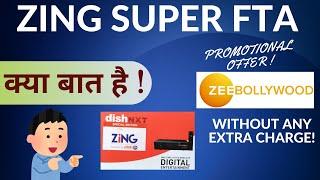 Zing Super FTA Dishtv|Zee Bollywood Channel Added Without Any Extra Charge On Select STB's!Latest!