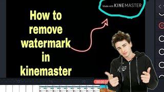 How to remove kinemaster watermark in 1min |Tech with nomi|
