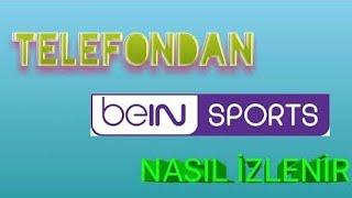 BEİN SPORTS ÜCRETSİZ İZLEME 2019 GÜNCEL!!