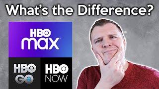 What is the difference between HBO MAX / HBO NOW / HBO GO?