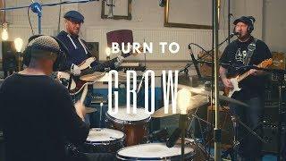 Scott Devine, Josh Smith & Gary Novak - Burn to Grow