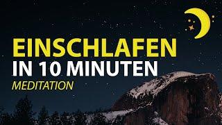 Einschlafen in 10 Minuten |  Meditation für einen erholsamen Schlaf | Einschlafmeditation