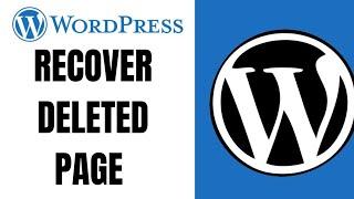 How to restore a deleted page in WordPress website ll Recover Deleted Posts 2023